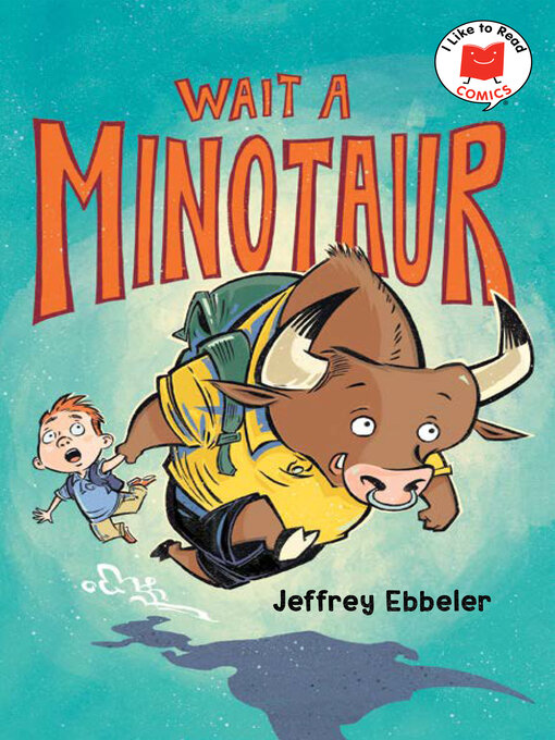 Title details for Wait a Minotaur by Jeffrey Ebbeler - Wait list